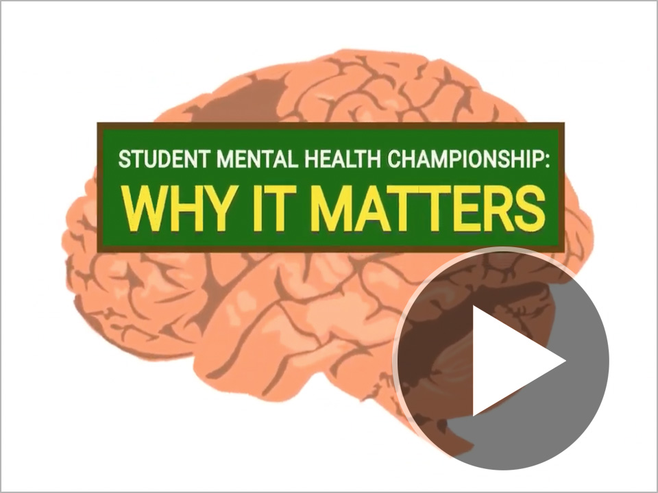Screenshot of video's title frame: Student Mental Health Championship - Why it Matters