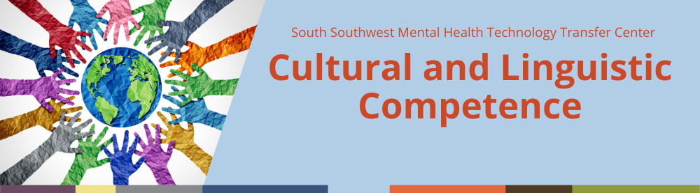 Cultural and Linguistic Competence