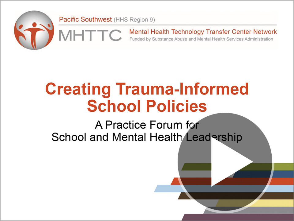 Title slide for Creating Trauma Informed Policies