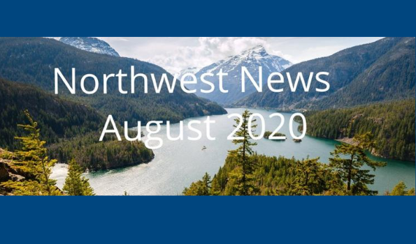 August 2020 Northwest MHTTC core grant newsletter image of a Pacific Northwest landscape with the words Northwest News August 2020 superimposed