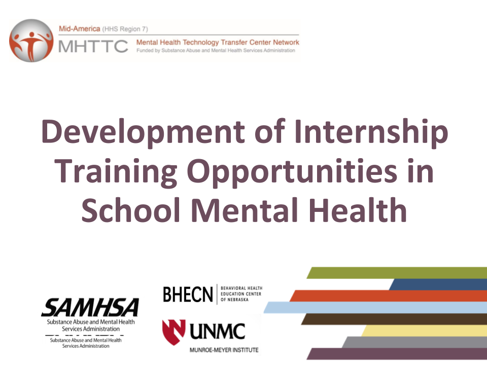 Internship Training Opportunities in School Mental Health Title Slide