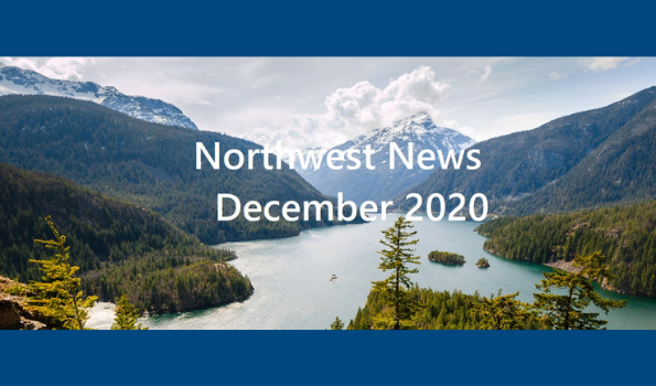 Image of a Pacific Northwest landscape with the words Northwest News December 2020 superimposed on it