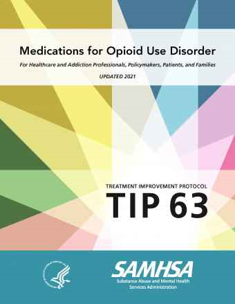 TIP 63: Medications for Opioid Use Disorder