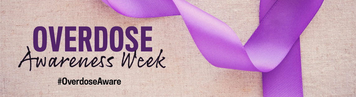 Overdose Awareness Week Banner