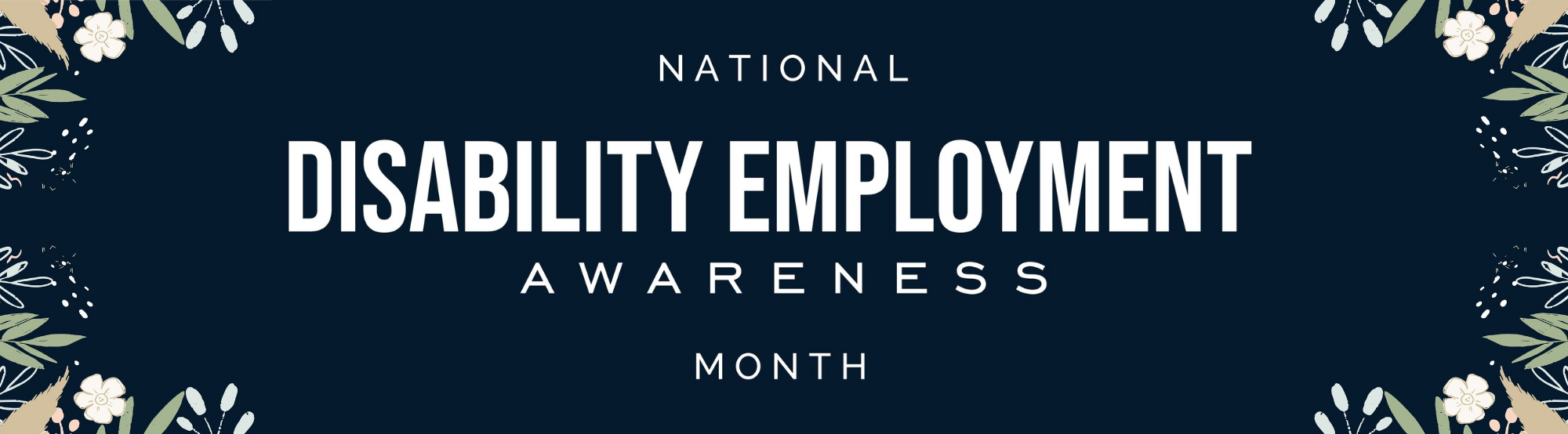 Decorative banner with the text Disability Employment Awareness Month
