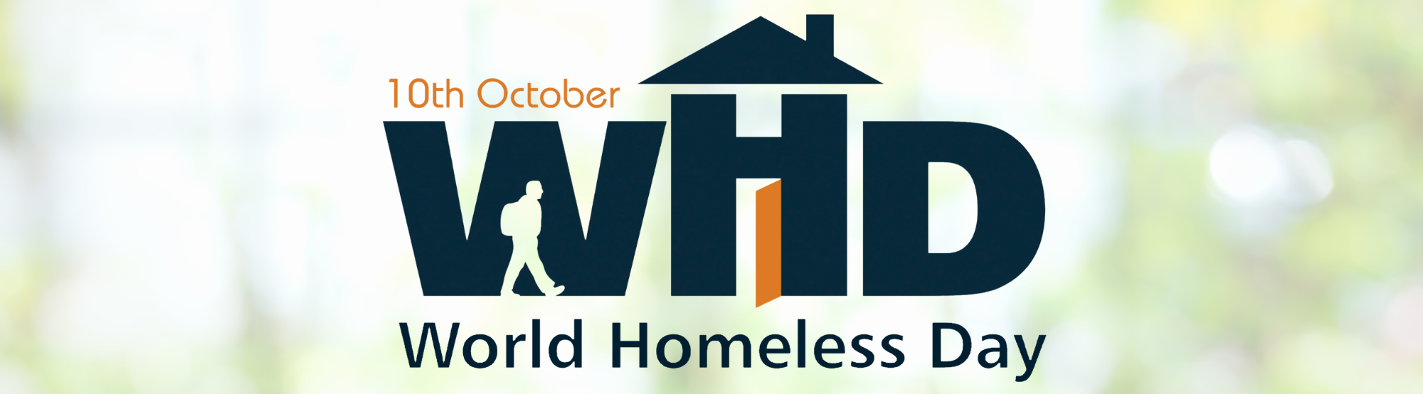 Decorative Banner with the text 10th October WHD: World Homeless Day