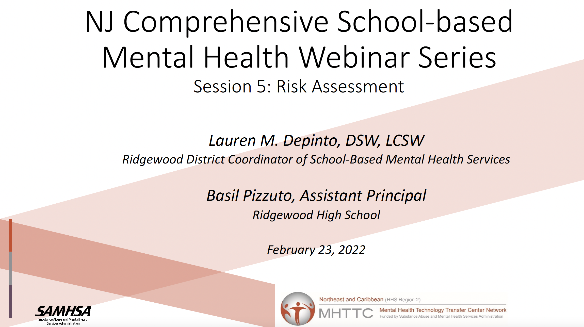 Screenshot of title slide. "NJ Comprehensive School-based Mental Health Webinar Series Session 5: Risk Assessment"