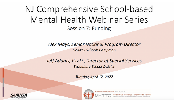 NJ Comprehensive School-Based Mental Health Webinar Series, Session 7: Funding