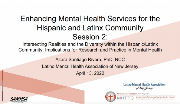 Enhancing Mental Health Services for the Hispanic and Latinx Community Webinar Series: Session 2