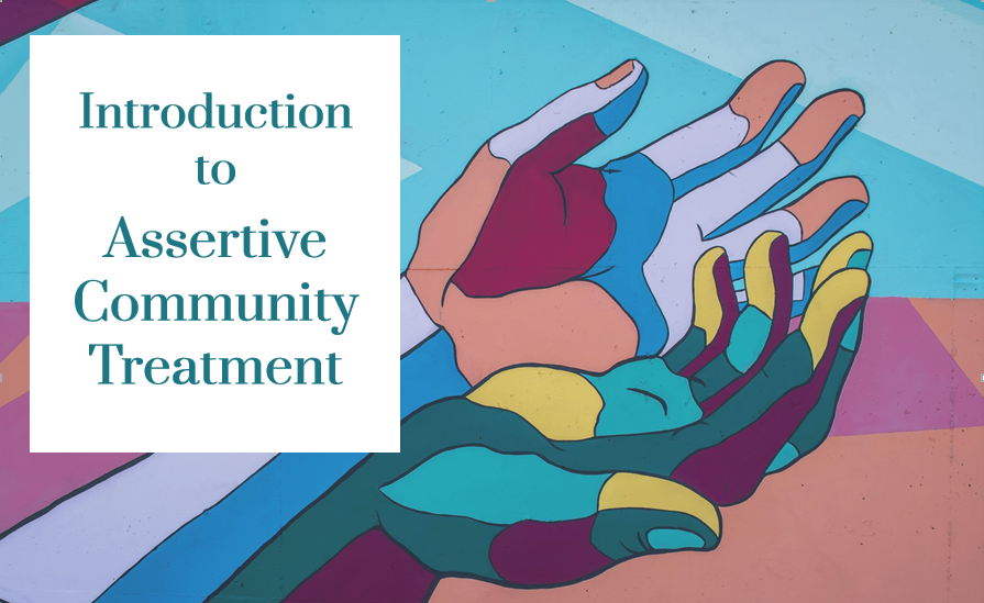 Course image: colorful hands and text Introduction to Assertive Community Treatment