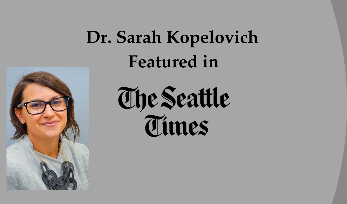 Image of Dr. Sarah Kopelovich with the text: Dr. Sarah Kopelovich Featured in The Seattle Times