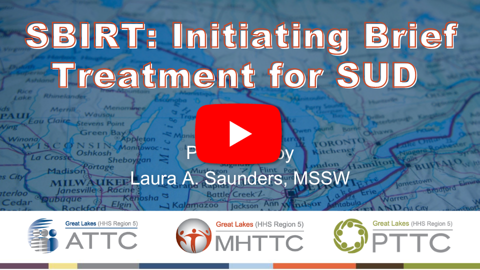 SBIRT Training Video - Brief Intervention to Treatment