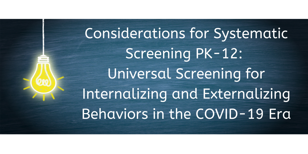 Considerations for Systemic Screening PK-12