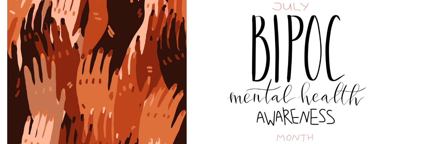 BIPOC Mental Health Awareness Month