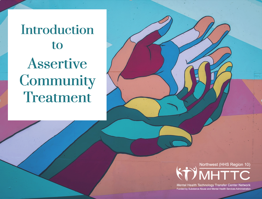 Decorative image of hands and title for Introduction to Assertive Community Treatment