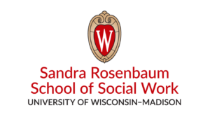 Sandra Rosenbaum School of Social Work, University of Wisconsin-Madison